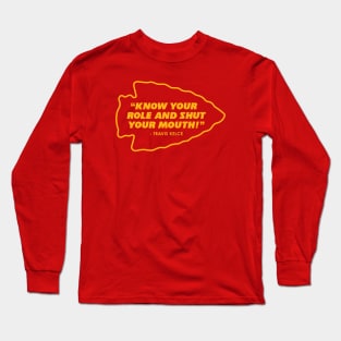 Kelce Know Your Role! Long Sleeve T-Shirt